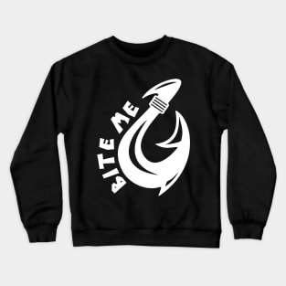 Bite Me' Fishing Crewneck Sweatshirt